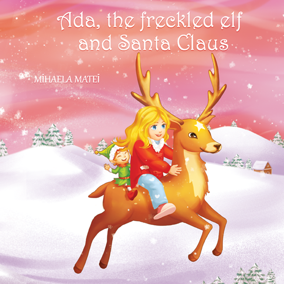 Carte de povești „Ada, the freckled elf and Santa Claus”